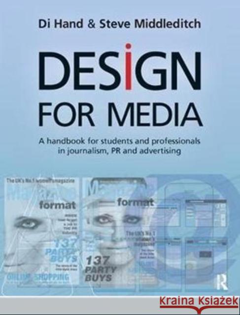 Design for Media: A Handbook for Students and Professionals in Journalism, Pr, and Advertising Hand, Di 9781138442870  - książka