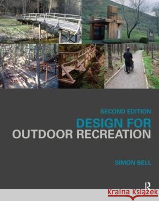 Design for Outdoor Recreation Bell, Simon 9781138428676  - książka