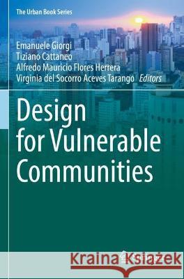 Design for Vulnerable Communities  9783030968687 Springer International Publishing - książka