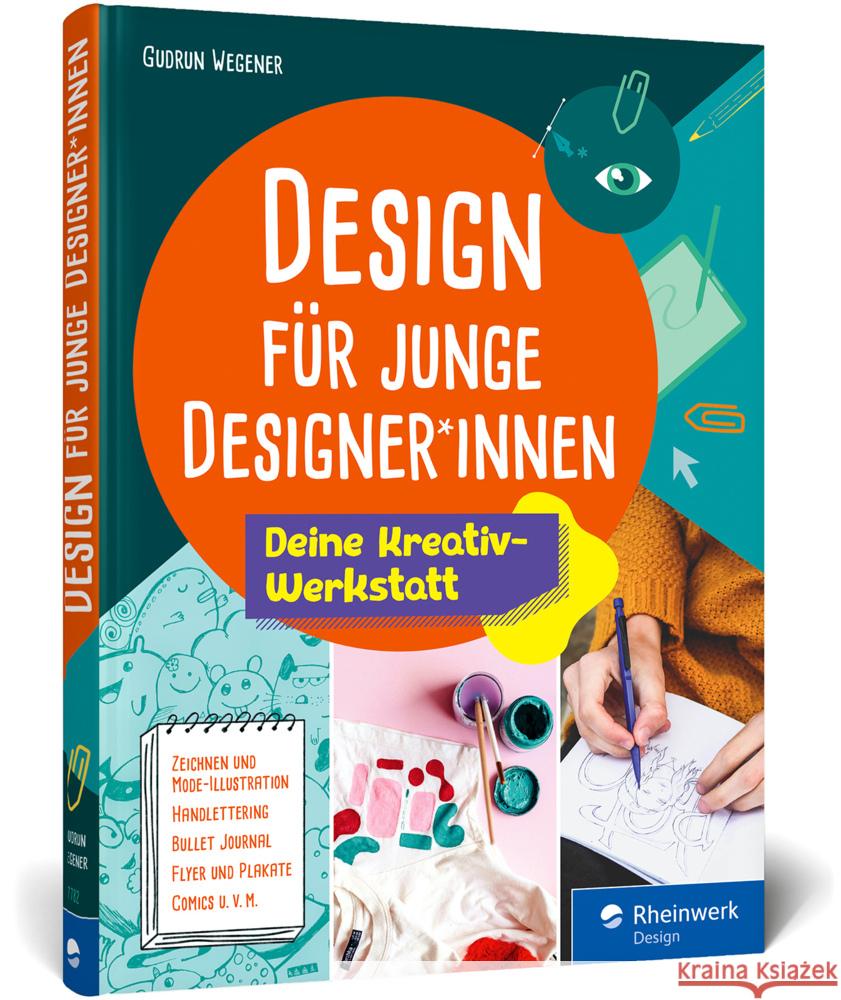 Design für junge Designer*innen Wegener, Gudrun 9783836277822 Rheinwerk Design - książka