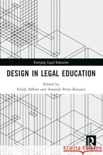 Design in Legal Education  9781032271569 Taylor & Francis Ltd - książka