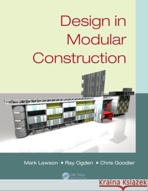 Design in Modular Construction R. M. Lawson 9780415554503 Taylor & Francis Group - książka