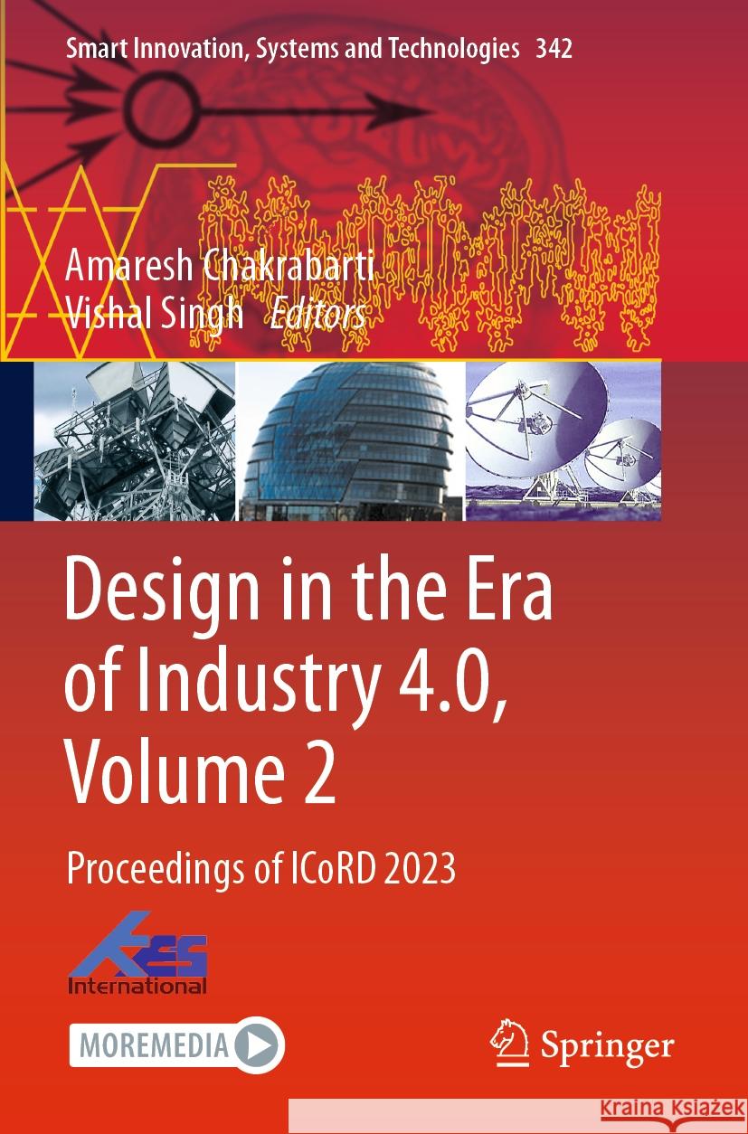 Design in the Era of Industry 4.0, Volume 2  9789819902668 Springer Nature Singapore - książka