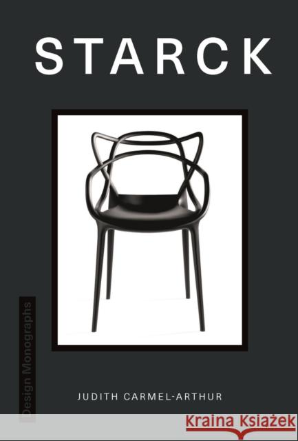 Design Monograph: Starck Judith Carmel-Arthur 9781838611149 Welbeck Publishing Group - książka