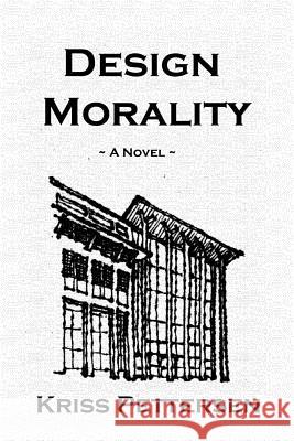 Design Morality Kriss Pettersen 9781503384484 Createspace - książka