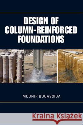 Design of Column-Reinforced Foundations Mounir Bouassida 9781604270723 J. Ross Publishing - książka