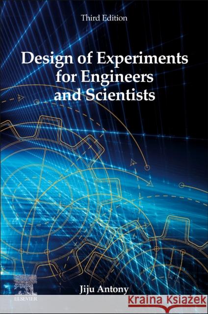 Design of Experiments for Engineers and Scientists Jiju Antony 9780443151736 Elsevier - książka