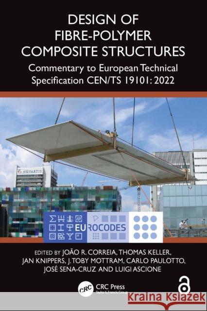 Design of Fibre-Polymer Composite Structures: Commentary to European Technical Specification CEN/TS 19101: 2022  9781032706832 Taylor & Francis Ltd - książka