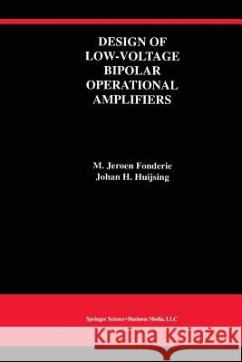 Design of Low-Voltage Bipolar Operational Amplifiers  9781461363750 Springer - książka