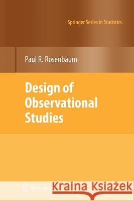 Design of Observational Studies Rosenbaum, Paul R. 9781461424864 Springer, Berlin - książka