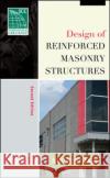 Design of Reinforced Masonry Structures Narendra Taly 9780071475556 McGraw-Hill Professional Publishing