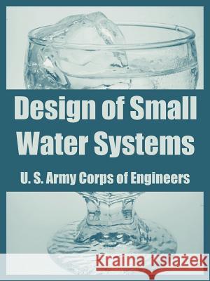 Design of Small Water Systems U. S. Army Corps of Engineers 9781410217622 University Press of the Pacific - książka