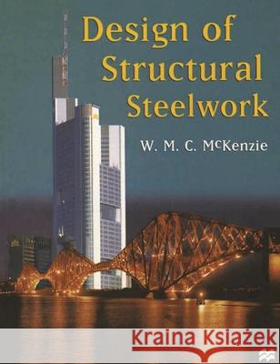 Design of Structural Steelwork William McKenzie 9780333715796  - książka