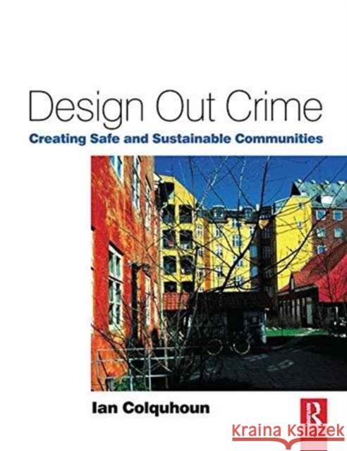 Design Out Crime Ian Colquhoun 9781138172654 Routledge - książka