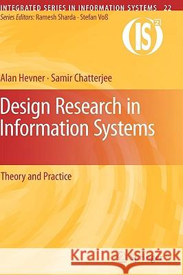 Design Research in Information Systems: Theory and Practice Hevner, Alan 9781441956521 Springer - książka