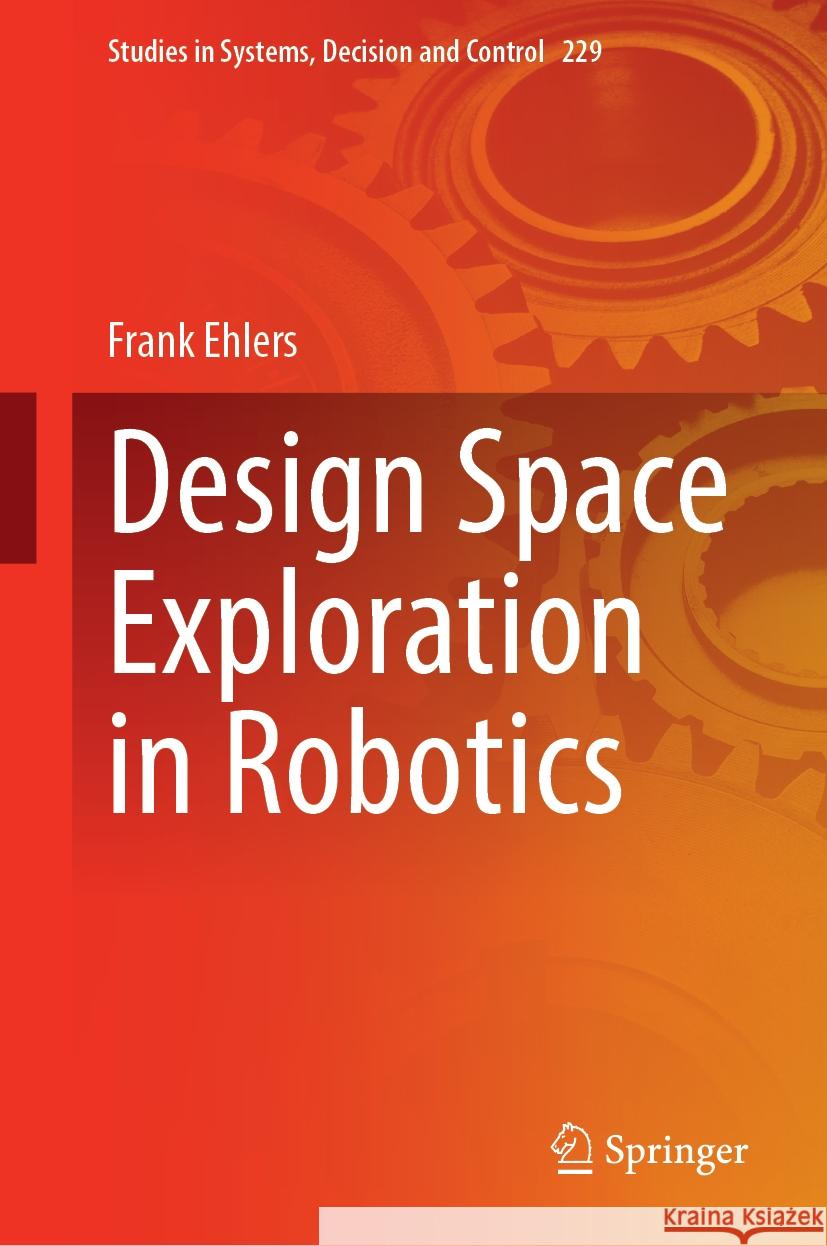 Design Space Exploration in Robotics Frank Ehlers 9783031787393 Springer - książka