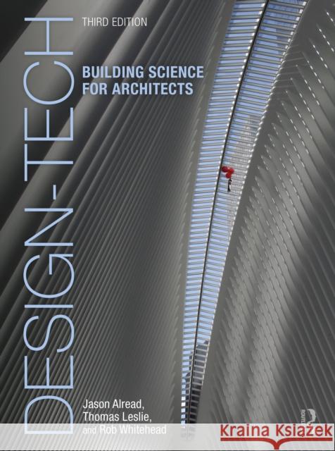 Design-Tech: Building Science for Architects Rob (Iowa State University, Ames, USA) Whitehead 9781032442822 Taylor & Francis Ltd - książka