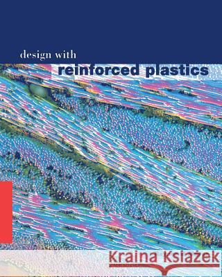 Design with Reinforced Plastics: A Guide for Engineers and Designers Mayer, R. M. 9780850722949 Ashgate Publishing - książka