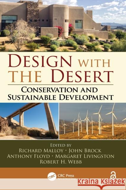 Design with the Desert: Conservation and Sustainable Development Malloy, Richard 9781439881354 CRC Press - książka