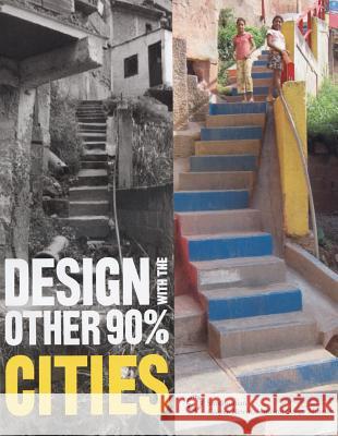 Design with the Other 90%: Cities Cynthia Smith 9780910503839 Cooper-Hewitt, National Design Museum, Smiths - książka