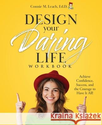 Design Your Daring Life Connie M. Leach 9781087951195 Indy Pub - książka