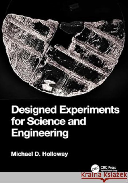 Designed Experiments for Science and Engineering Michael D 9781032854410 CRC Press - książka