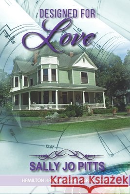 Designed for Love Sally Jo Pitts 9781649490773 Elk Lake Publishing Inc - książka