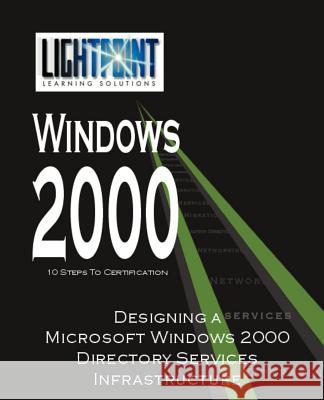 Designing a Microsoft Windows 2000 Directory Services Infrastructure Nina Gettler 9780595148110 iUniverse - książka