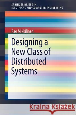 Designing a New Class of Distributed Systems Rao Mikkilineni 9781461419235 Springer - książka