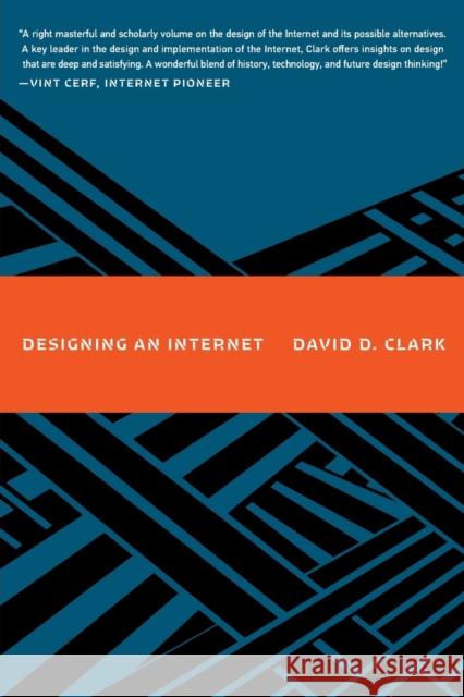 Designing an Internet David D. Clark 9780262547703 MIT Press - książka