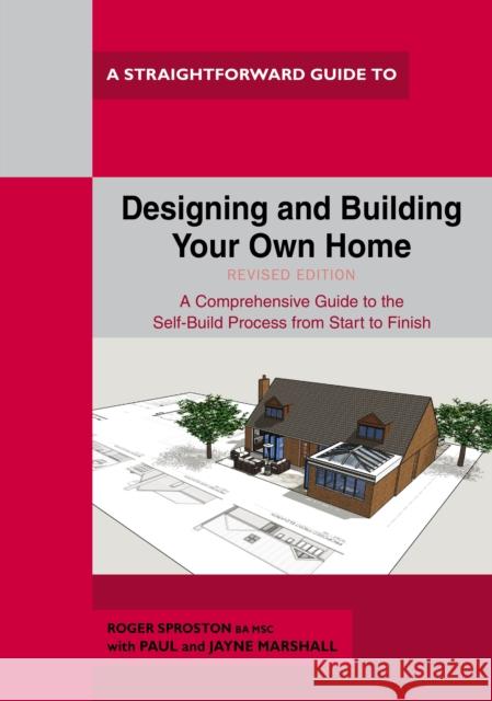 Designing and Building Your Own Home: Revised Edition 2021 Jayne Marshall 9781802360073 Straightforward Publishing - książka