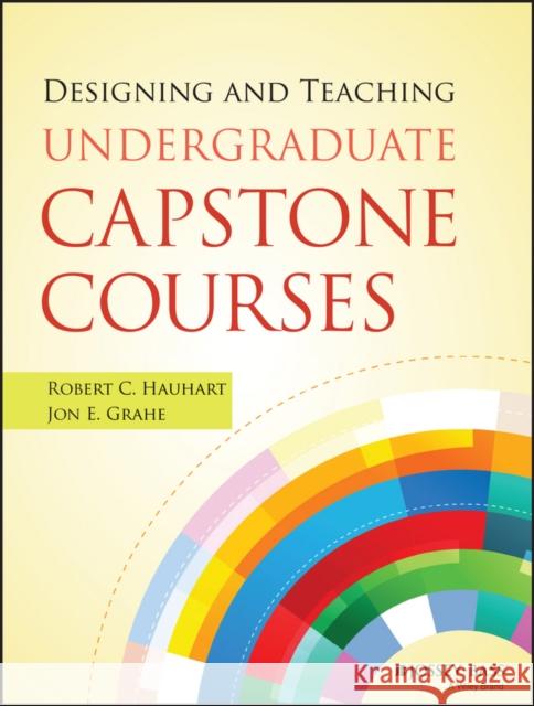 Designing and Teaching Undergraduate Capstone Courses Hauhart, Robert C.; Grahe, Jon E. 9781118761878 John Wiley & Sons Inc - książka