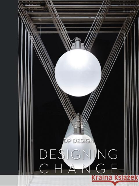 Designing Change Dp Design Mike Lim 9781943532346 Oro Editions - książka