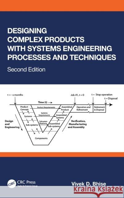 Designing Complex Products with Systems Engineering Processes and Techniques Vivek D. (University of Michigan - Dearborn, USA) Bhise 9781032203690 Taylor & Francis Ltd - książka