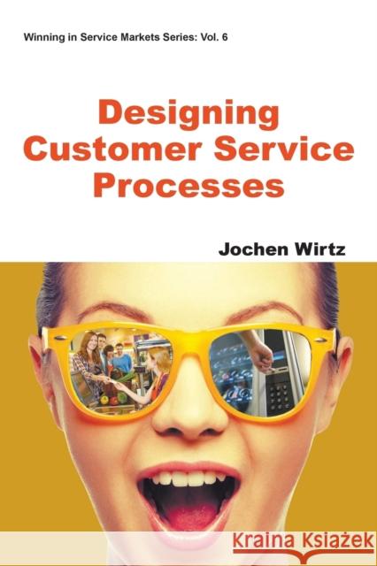 Designing Customer Service Processes Jochen Wirtz 9781944659240 Ws Professional - książka