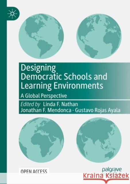 Designing Democratic Schools and Learning Environments: A Global Perspective  9783031462962 Springer International Publishing AG - książka