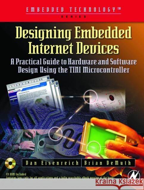 designing embedded internet devices  Demuth, Brian 9781878707987 Newnes - książka