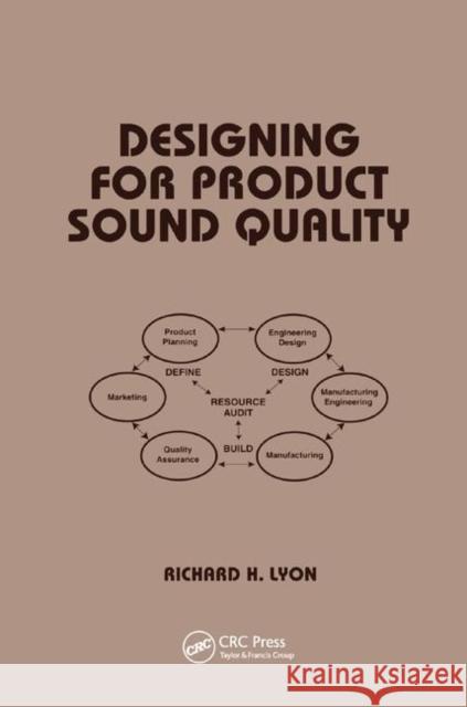 Designing for Product Sound Quality Richard Lyon 9780367398545 CRC Press - książka
