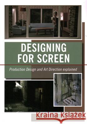 Designing for Screen: Production design and art direction explained Georgina Shorter 9781847973849 The Crowood Press Ltd - książka