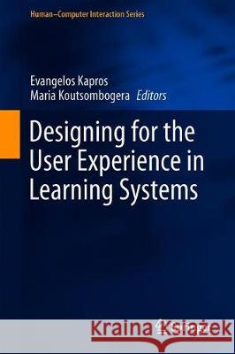 Designing for the User Experience in Learning Systems  9783319947938 Springer - książka
