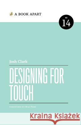 Designing for Touch Josh Clark   9781952616419 Book Apart - książka