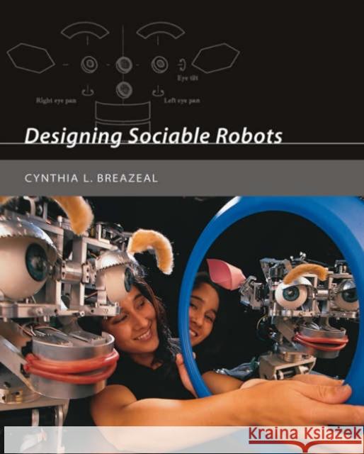 designing sociable robots  Breazeal, Cynthia 9780262524315 Bradford Book - książka