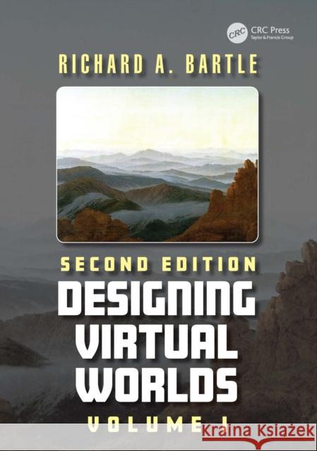 Designing Virtual Worlds Volume I Richard A. Bartle 9781041174271 CRC Press - książka