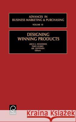 Designing Winning Products Woodside, Arch G. 9780762306824 JAI Press - książka