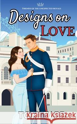 Designs on Love Tomi Tabb 9781969184017 Pas de Chat Publications - książka