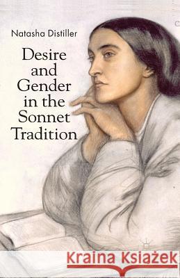 Desire and Gender in the Sonnet Tradition N. Distiller   9781349358441 Palgrave Macmillan - książka