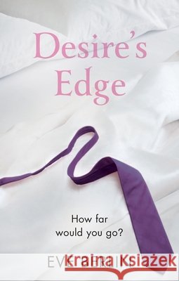 Desire's Edge Eve Berlin 9780352347275  - książka