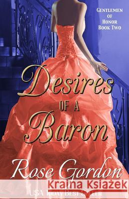 Desires of a Baron Rose Gordon 9781938352393 Parchment & Plume, LLC - książka