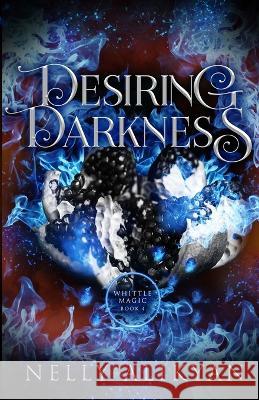 Desiring Darkness Nelly Alikyan 9781956847062 Innocent Sinner Publishing LLC - książka
