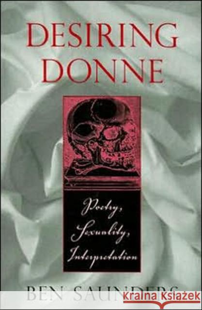 Desiring Donne Saunders 9780674023475 Harvard University Press - książka